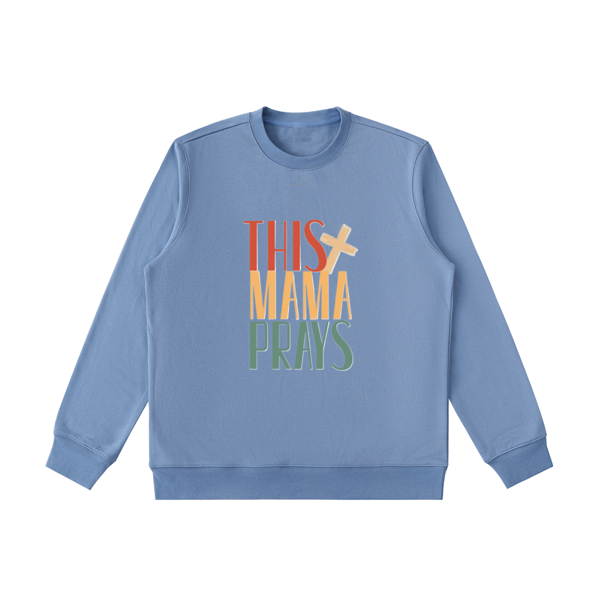 This Mama Prays Essential Heavyweight Crewneck  Sweatshirt
