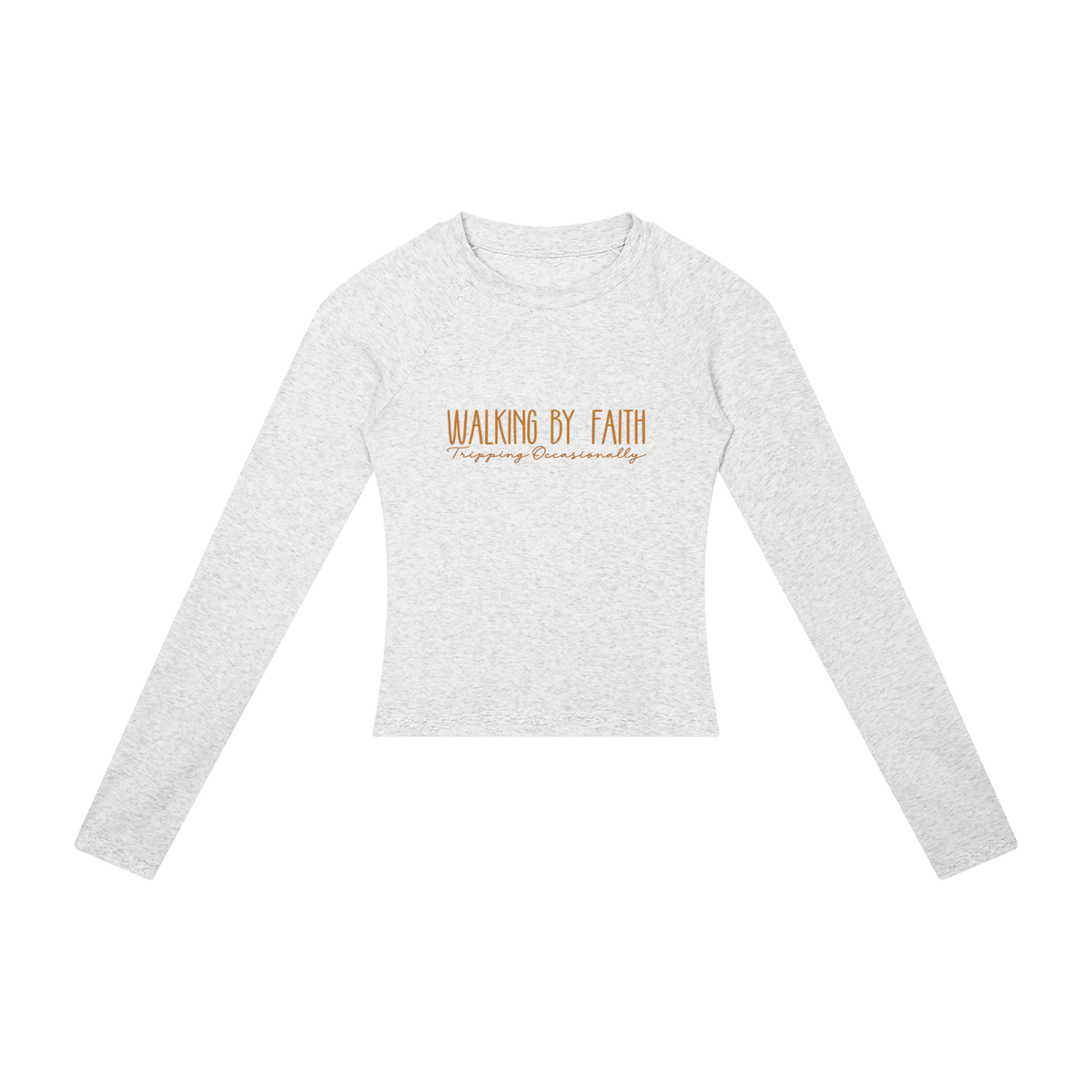 Walking by Faith Women’s Slim Raglan Long Sleeve T-Shirt