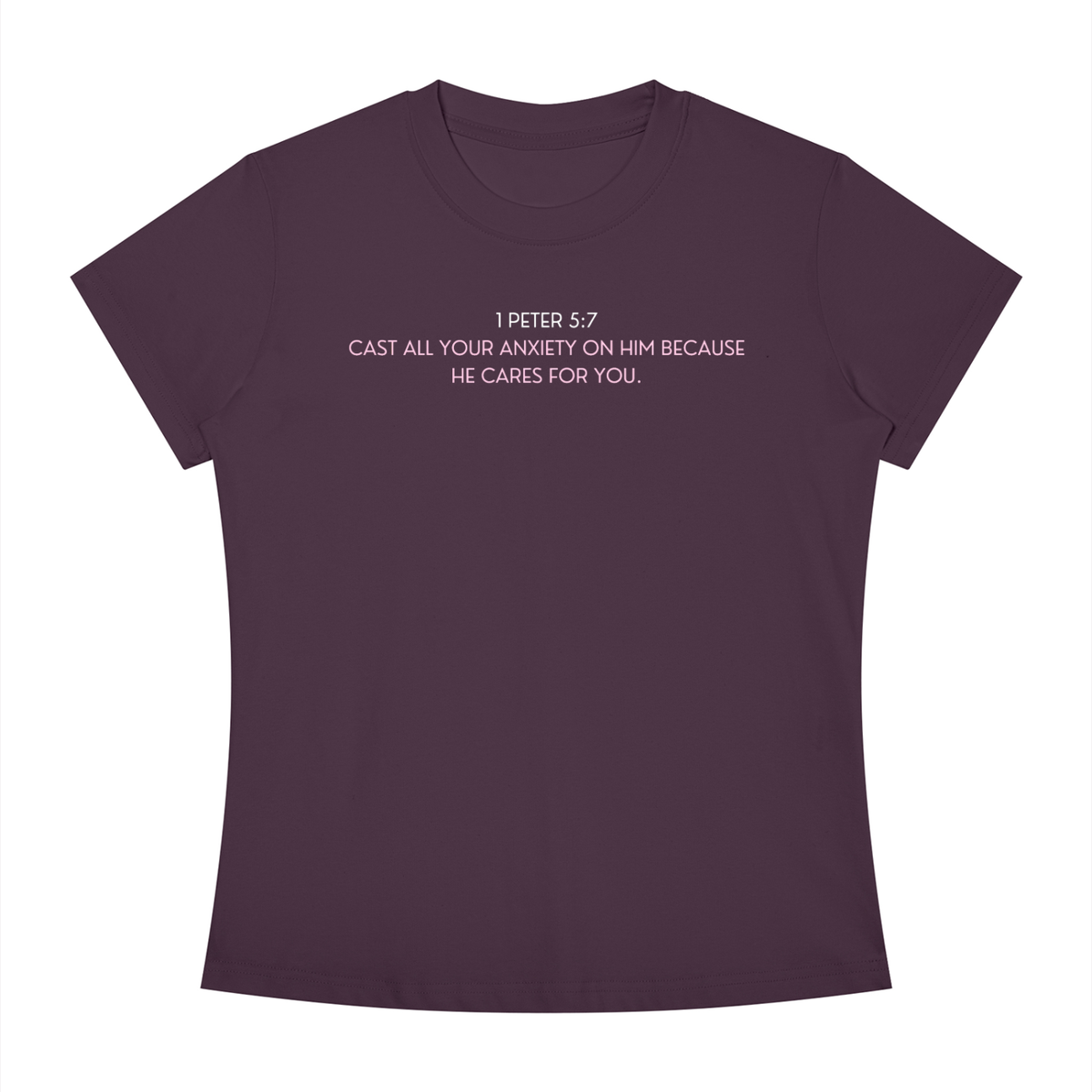 Cast Your Anxiety On Him Women's Slim Fit Crewneck T-Shirt