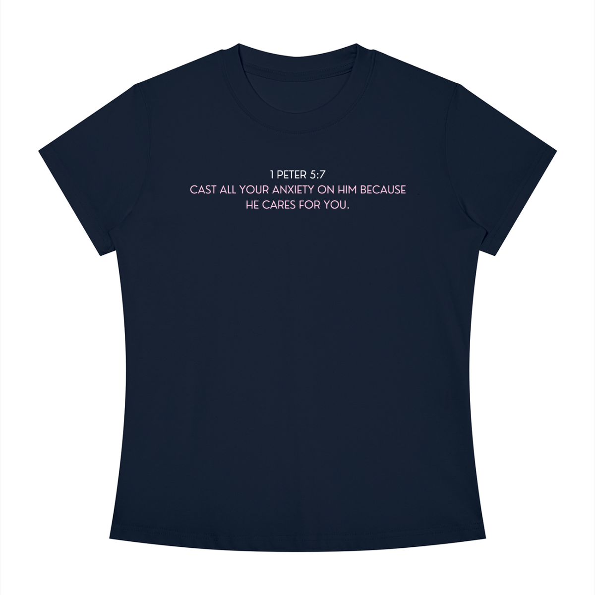 Cast Your Anxiety On Him Women's Slim Fit Crewneck T-Shirt
