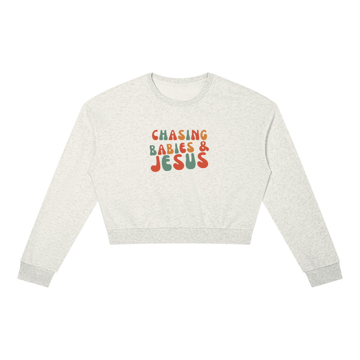 Chasing Babies & Jesus Women's Crewneck Sweatshirt