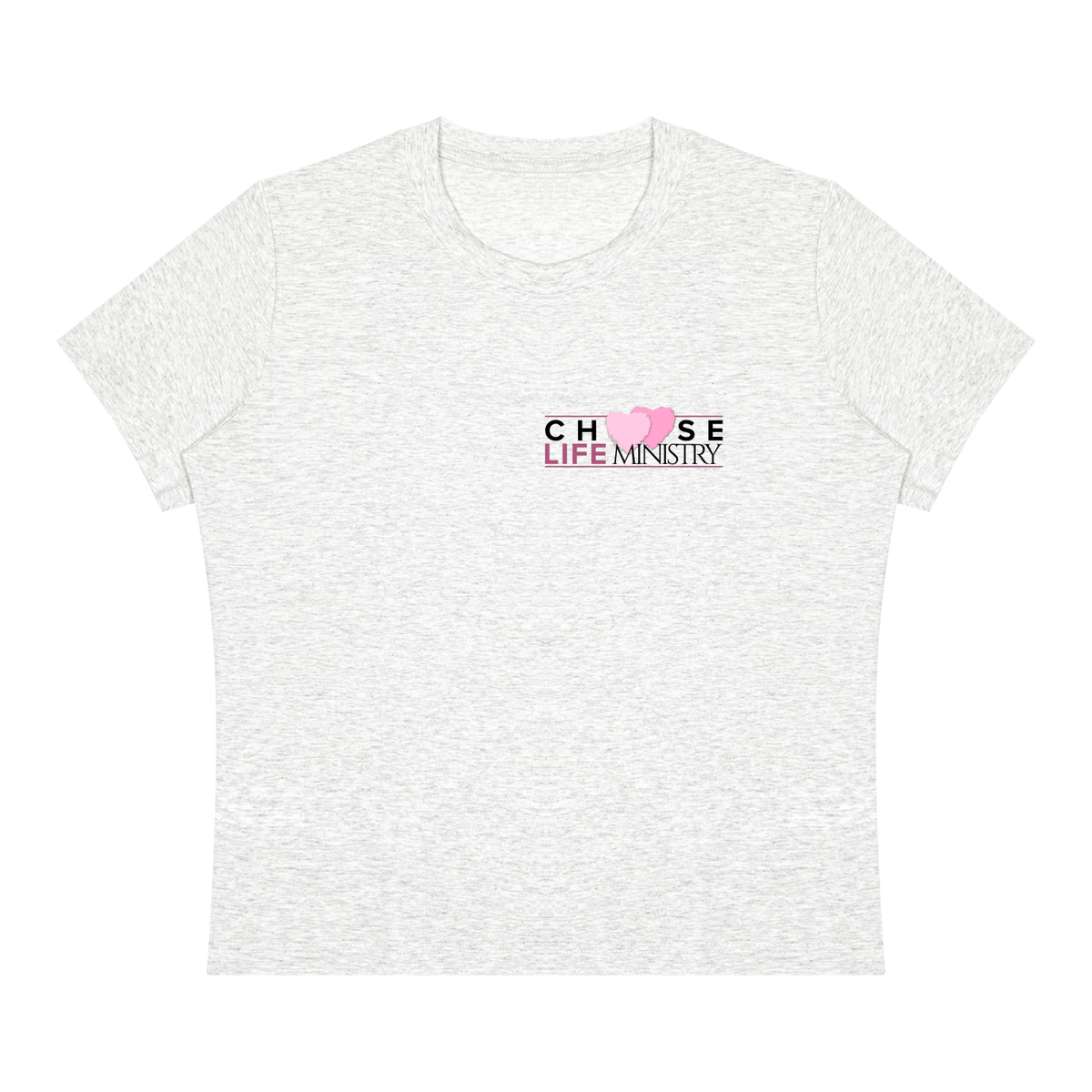 Choose Life Ministry Women's Sorona Crewneck T-Shirt