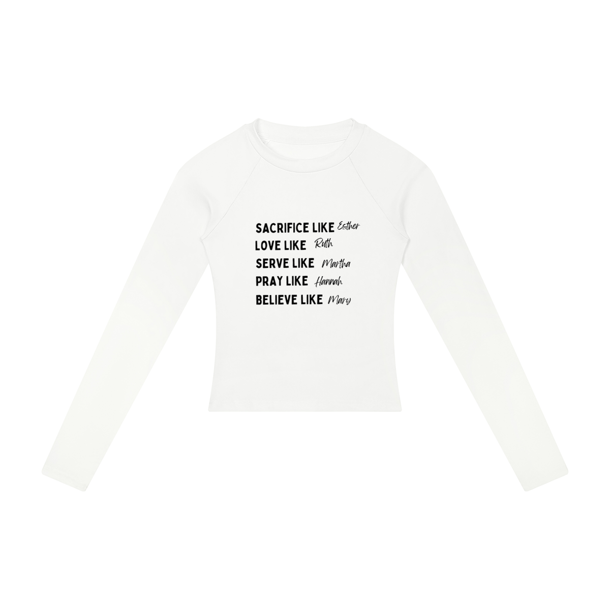 Sacrifice Like.. Women’s Slim Raglan Long Sleeve T-Shirt