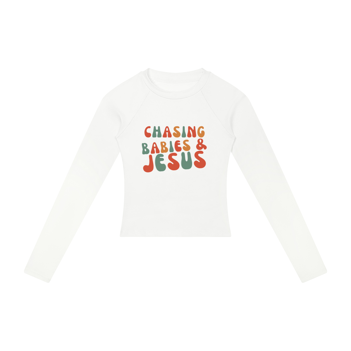 Chasing Babies & Jesus Women’s Slim Raglan Long Sleeve T-Shirt