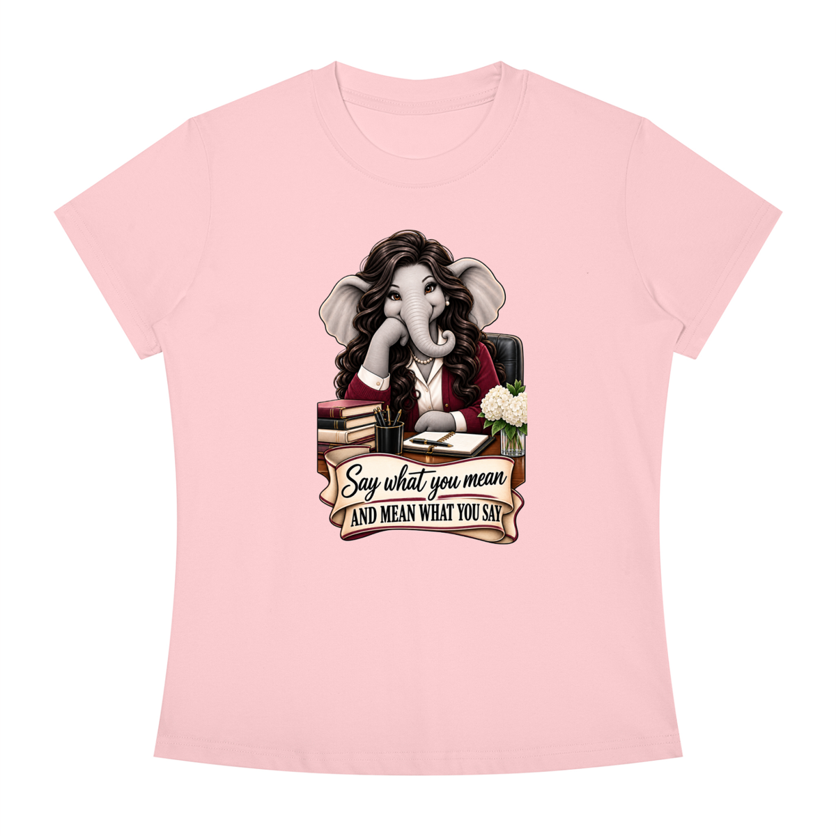 Linda's Say What You Mean Women's Slim Fit Crewneck T-Shirt
