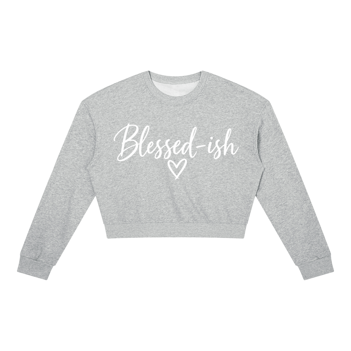Blessed-ish Women's Crewneck Sweatshirt