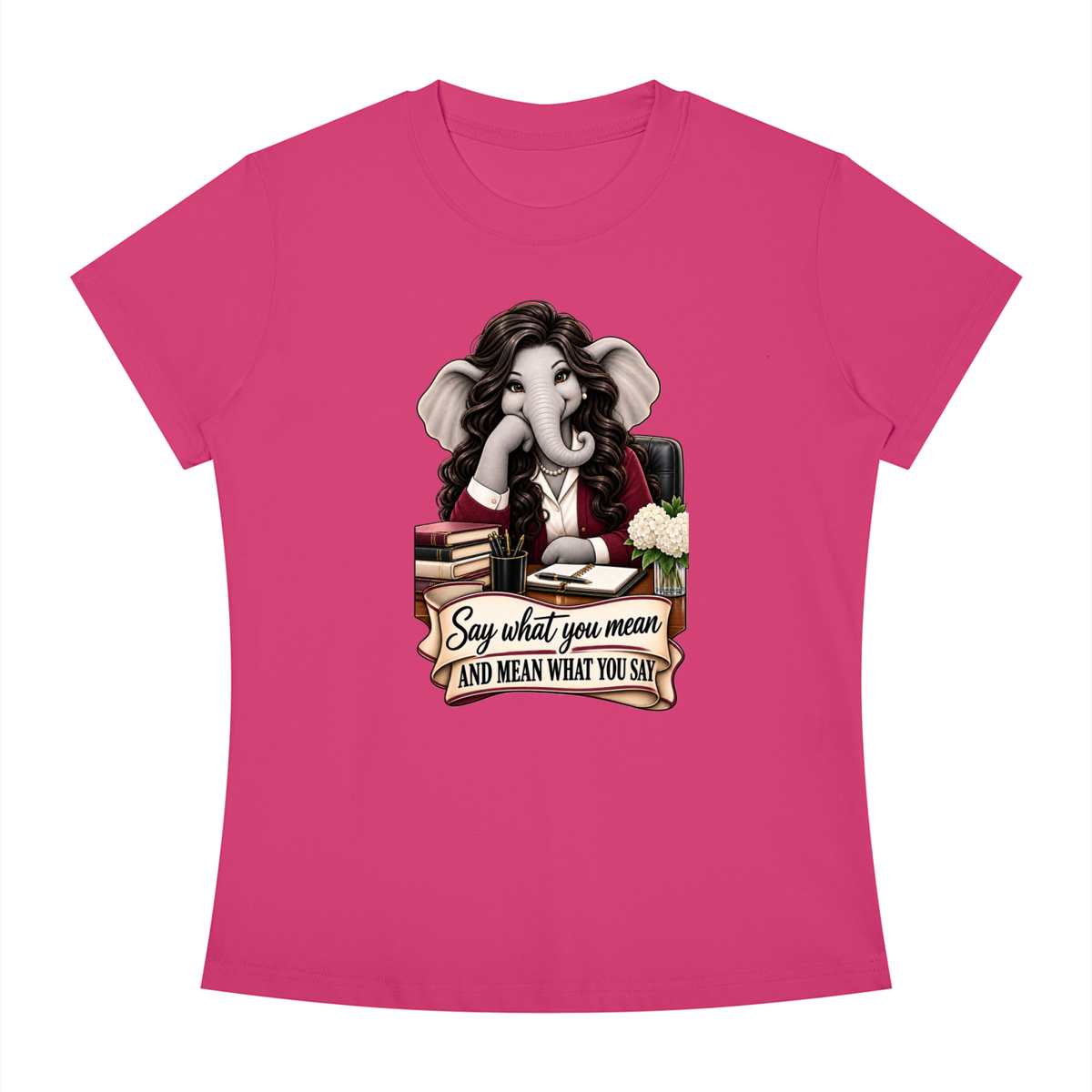 Linda's Say What You Mean Women's Slim Fit Crewneck T-Shirt