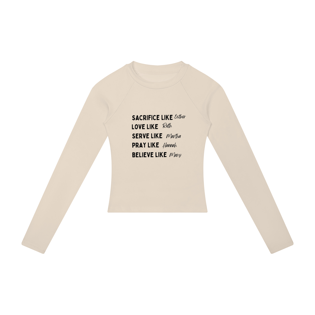 Sacrifice Like.. Women’s Slim Raglan Long Sleeve T-Shirt