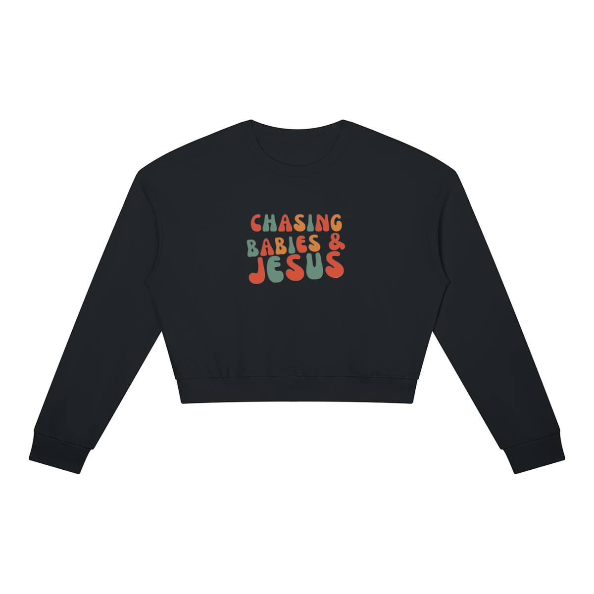 Chasing Babies & Jesus Women's Crewneck Sweatshirt
