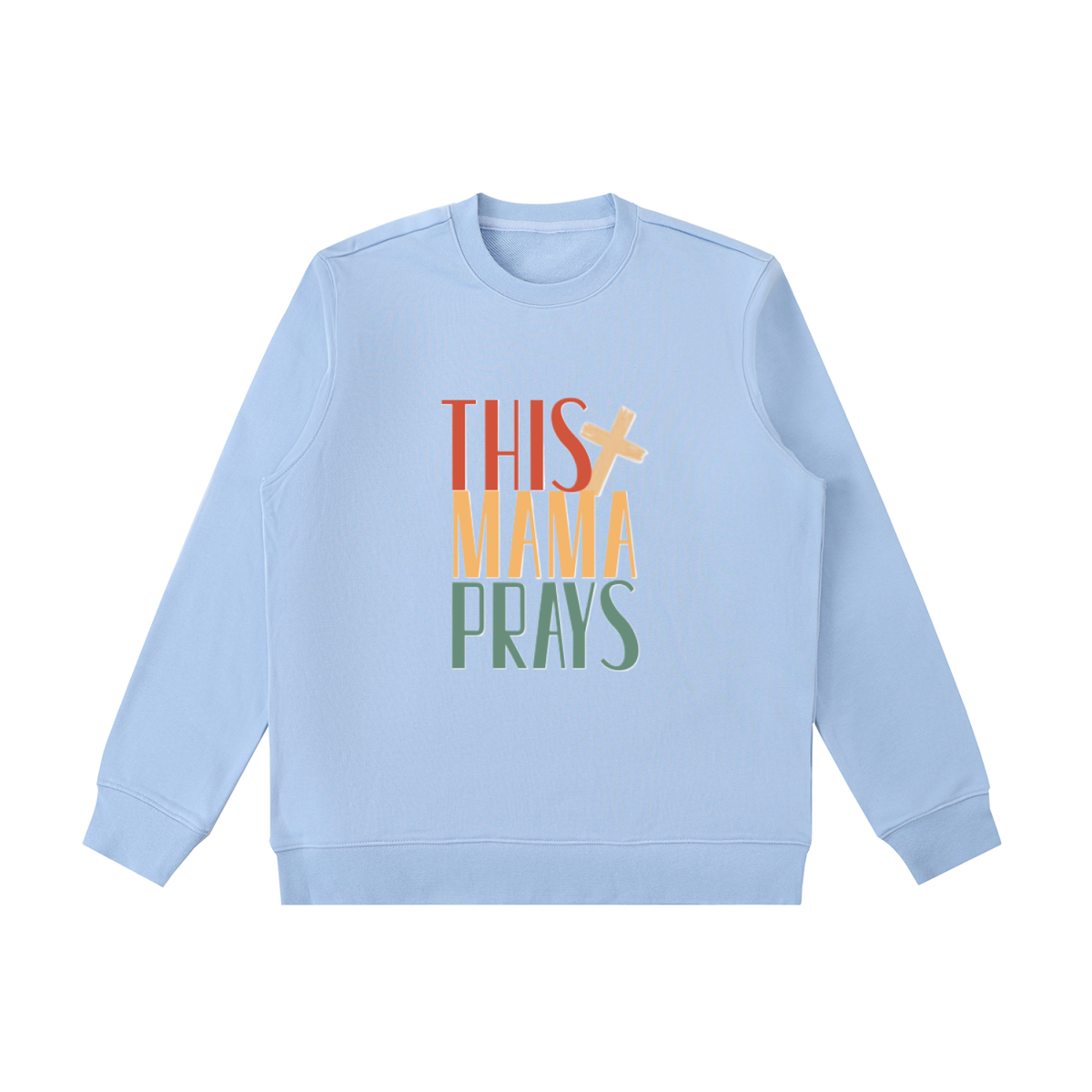 This Mama Prays Essential Heavyweight Crewneck  Sweatshirt