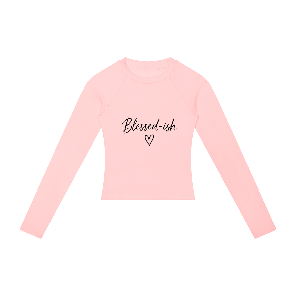 Blessed-ish Women’s Slim Raglan Long Sleeve T-Shirt