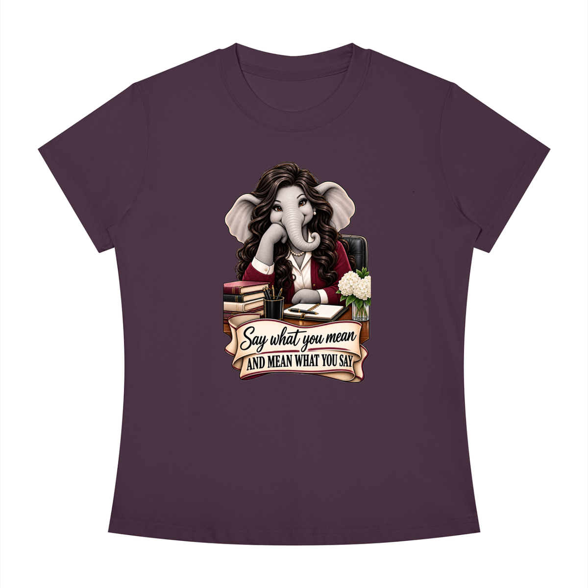 Linda's Say What You Mean Women's Slim Fit Crewneck T-Shirt