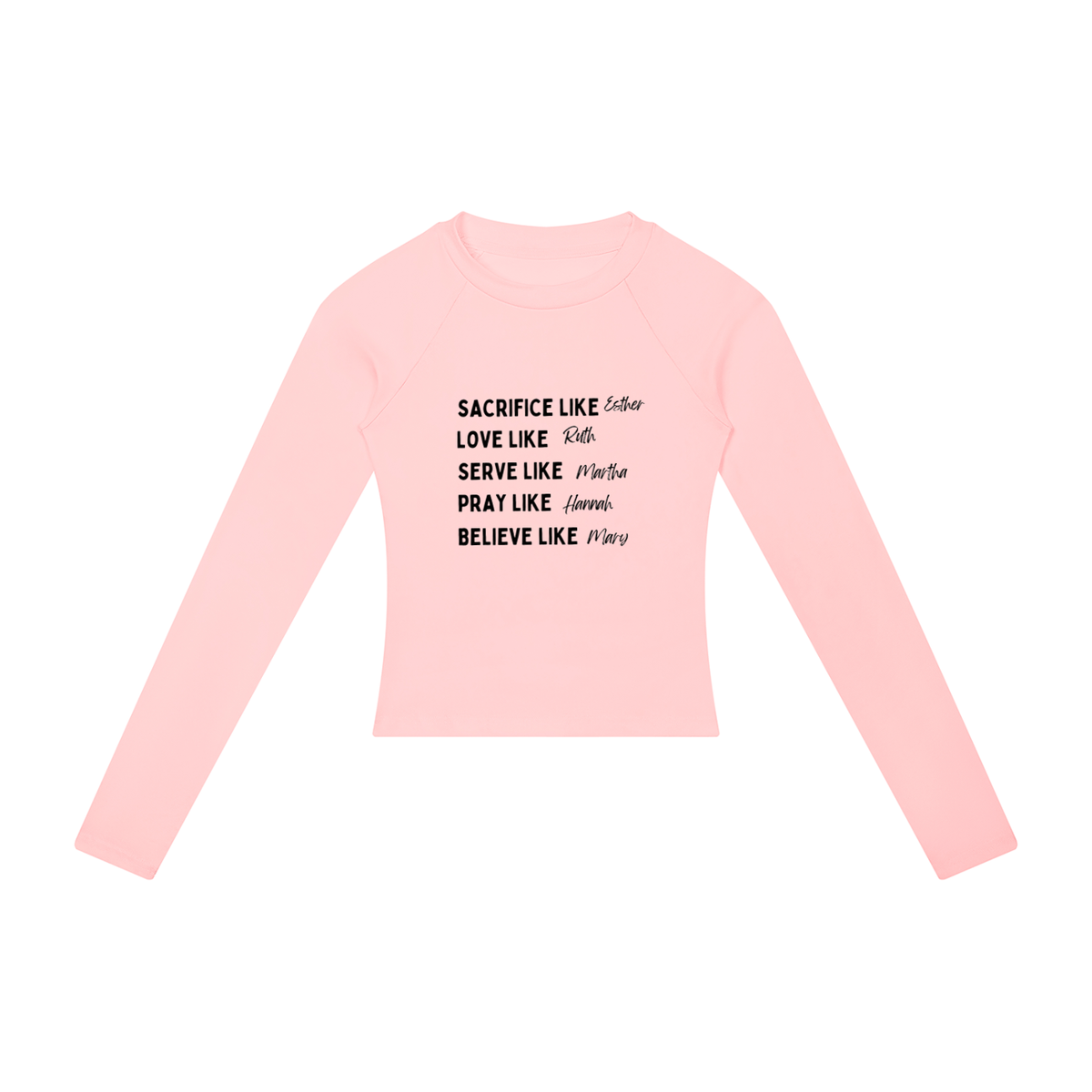Sacrifice Like.. Women’s Slim Raglan Long Sleeve T-Shirt