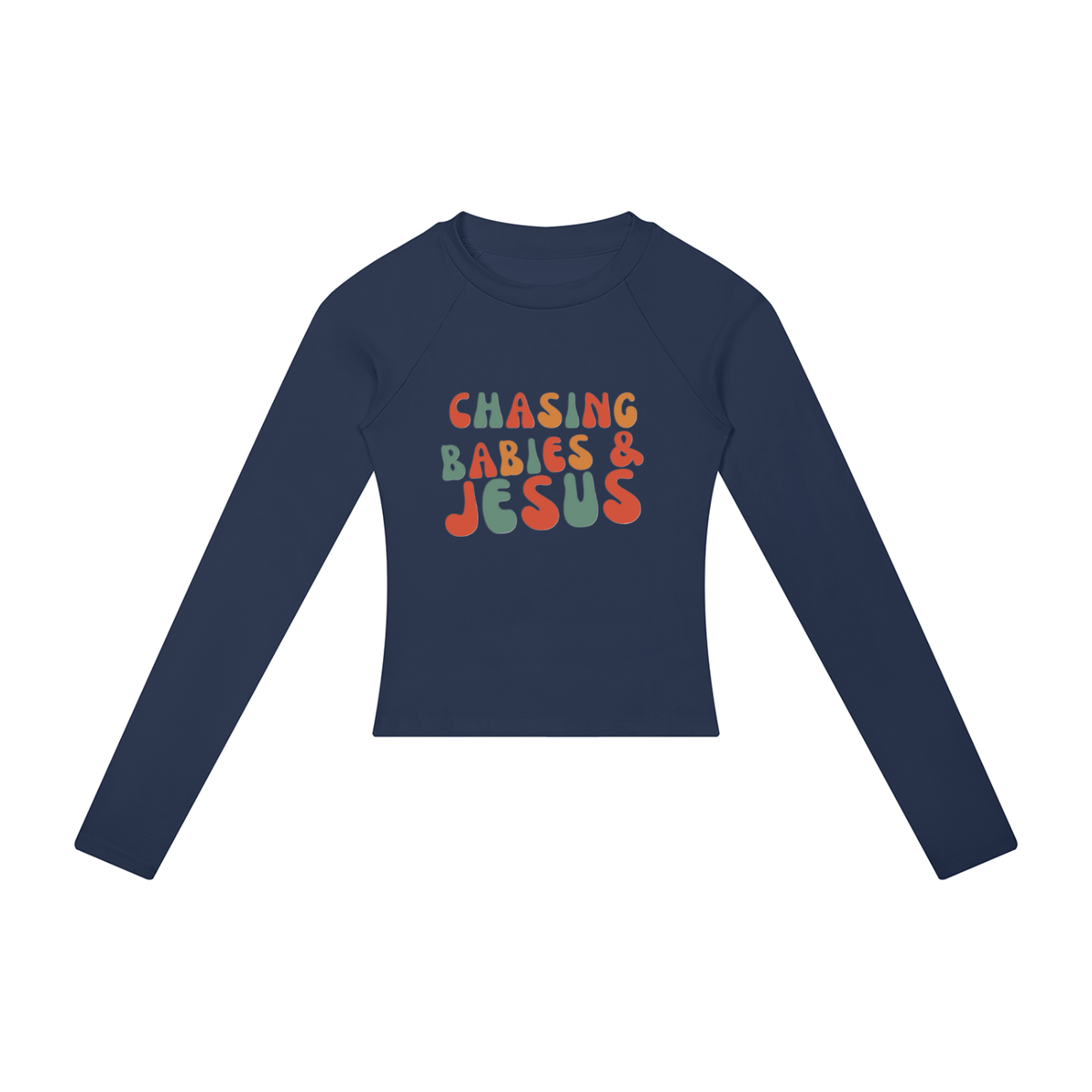 Chasing Babies & Jesus Women’s Slim Raglan Long Sleeve T-Shirt