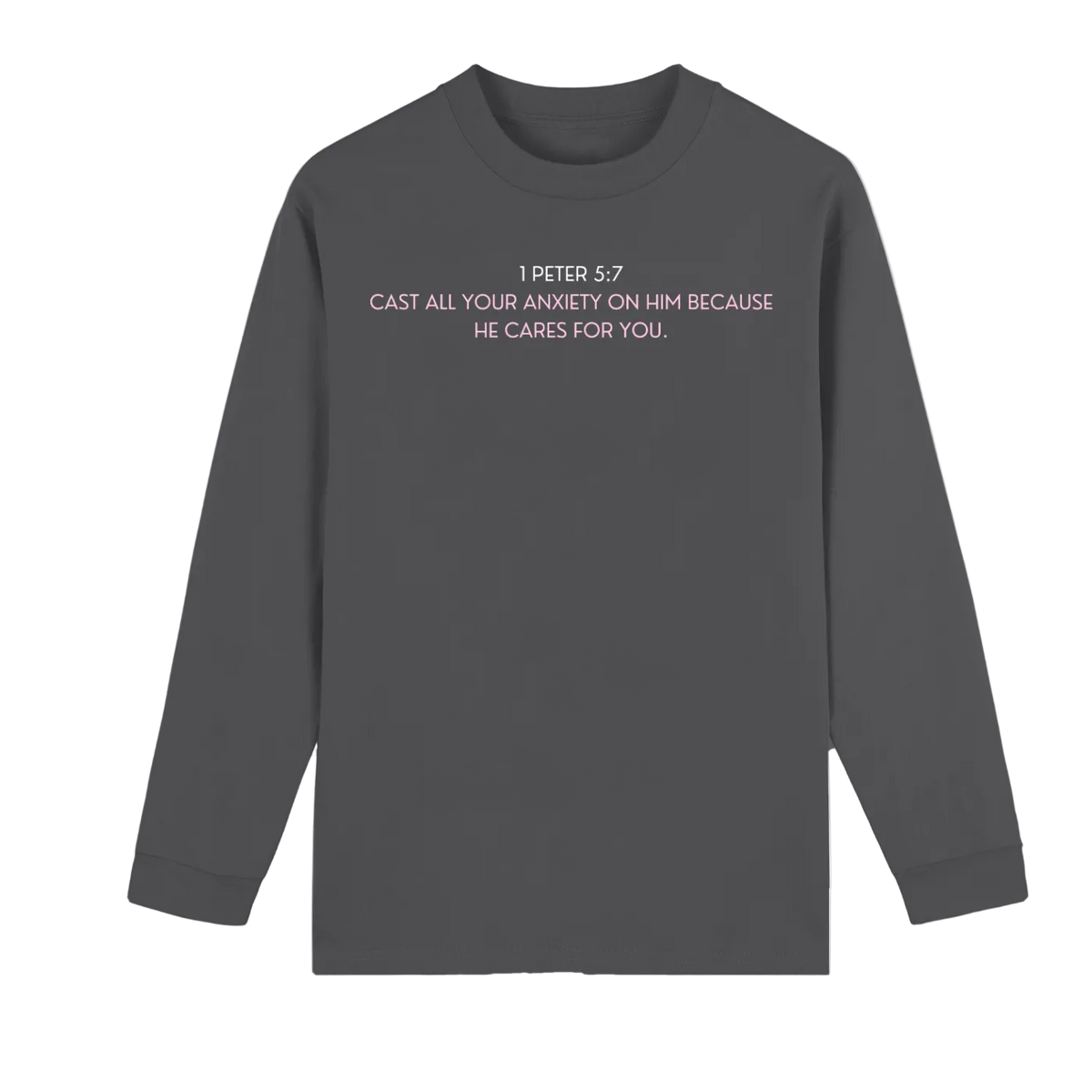 Cast Your Anxiety On Him Crew Neck Drop Shoulder Long Sleeve Shirt