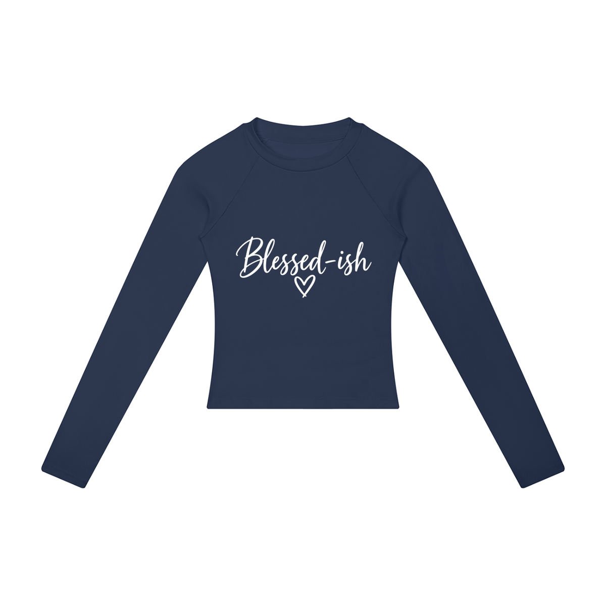 Blessed-ish Women’s Slim Raglan Long Sleeve T-Shirt