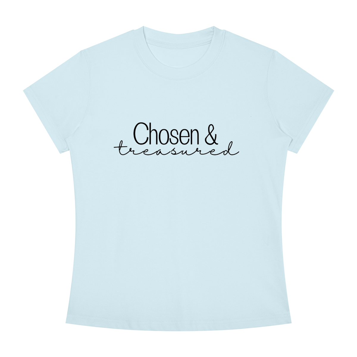 Chosen & Treasured Women's Slim Fit Crewneck T-Shirt