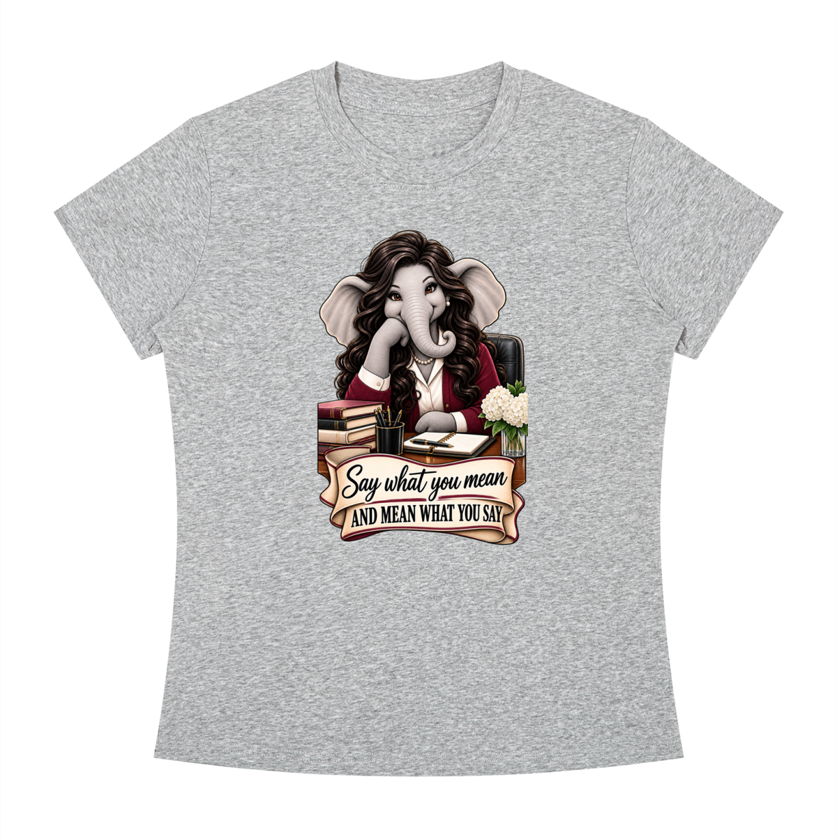 Linda's Say What You Mean Women's Slim Fit Crewneck T-Shirt