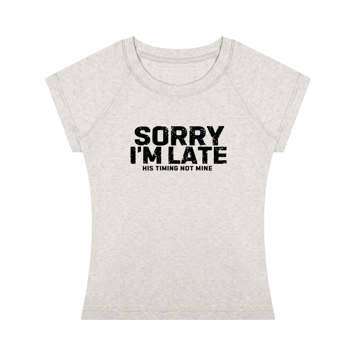 Sorry I'm Late Women’s Slim Raglan T-Shirt